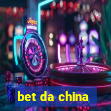 bet da china